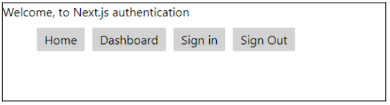 A Simple UI To Test The Next.js Client-Side Authentication Process